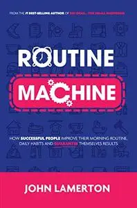 Routine Machine