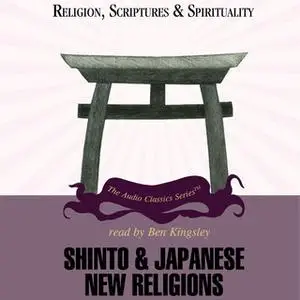 «Shinto and Japanese New Religions» by Byron Earhart