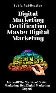 Digital Marketing Certification Master Digital Marketing