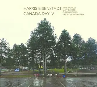 Harris Eisenstadt - Canada Day IV (2015) [Official Digital Download 24/192]