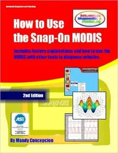 How to Use The Snap-On MODIS (Automotive Equipment Book Series 2)