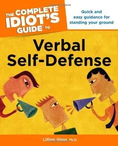 The Complete Idiot's Guide to Verbal Self-Defense (Audiobook)