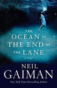 The Ocean at the End of the Lane: A Novel (Repost)