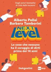 Alberto Pellai, Barbara Tamborini - Next level