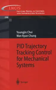 PID Trajectory Tracking Control for Mechanical Systems (Repost)