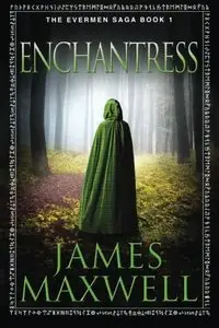 Enchantress (The Evermen Saga)