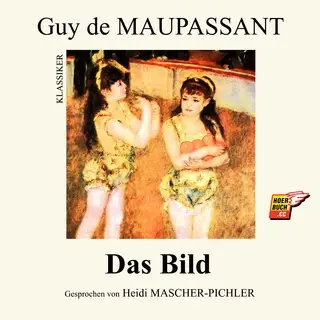 «Das Bild» by Guy de Maupassant