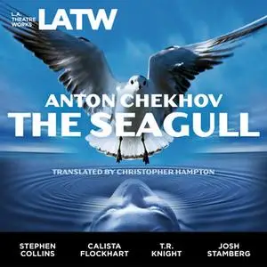 «The Seagull» by Anton Chekhov