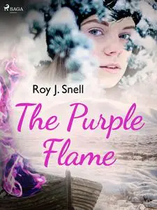 «The Purple Flame» by Roy J.Snell