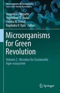 Microorganisms for Green Revolution: Volume 2 : Microbes for Sustainable Agro-ecosystem (Repost)