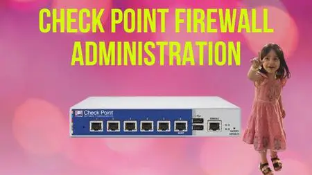 Checkpoint Firewall Administration