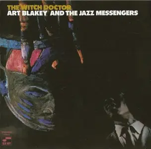 Art Blakey & The Jazz Messengers - The Witch Doctor (1961) {1999 Blue Note Remaster} (ft. Lee Morgan)