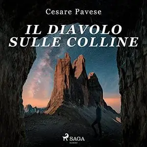 «Il diavolo sulle colline» by Cesare Pavese