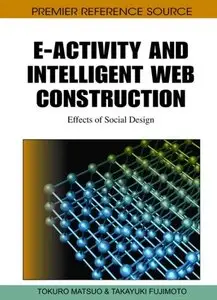E-Activity and Intelligent Web Construction: Effects of Social Design (repost)