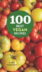 100 Best Vegan Recipes (Repost)