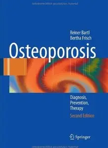 Osteoporosis: Diagnosis, Prevention, Therapy (2nd edition)