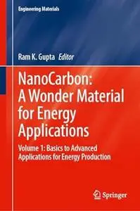 NanoCarbon: A Wonder Material for Energy Applications: Volume 1