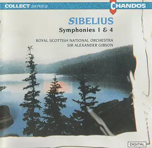 Jean Sibelius - Royal Scottish National Orchestra / Sir Alexander Gibson - Symphonies 1 & 4 (1983, Reissue 1991)
