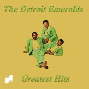 The Detroit Emeralds - Greatest Hits (1971/2019) [Official Digital Download]