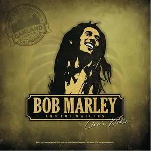 Bob Marley & The Wailers - Alive N' Kickin California 1979 (2023)