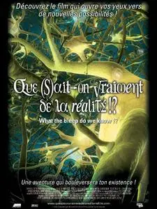 (Docu-Fiction)  What the Bleep Do We Know!?  (What tнe #$*! Dө ωΣ (k) πow!?)  DVDrip