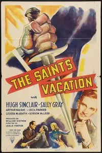 The Saint’s Vacation (1941) + The Saint Meets the Tiger (1943)