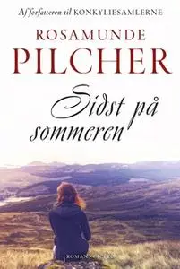 «Sidst på sommeren» by Rosamunde Pilcher