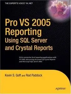 Pro VS 2005 Reporting using SQL Server and Crystal Reports (Pro) 