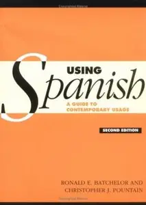 Using Spanish: A Guide to Contemporary Usage