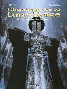 Chroniques de la Lune Noire - 08 - Le glaive de justice