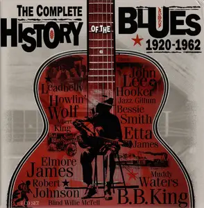 VA - The Complete History Of The Blues 1920-1962 (2015) {4CD Box Set}