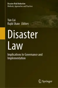 Disaster Law: Implications to Governance and Implementation (Disaster Risk Reduction)