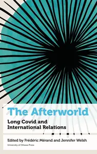 The Afterworld: Long COVID and International Relations