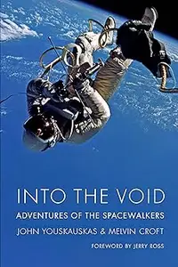 Into the Void: Adventures of the Spacewalkers