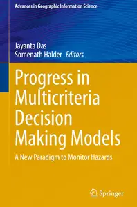 Progress in Multicriteria Decision Making Models