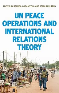 United Nations peace operations and International Relations theory