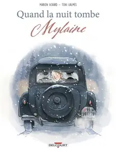 Quand la nuit tombe (Achard/Galmès) - Tome 2 - Mylaine
