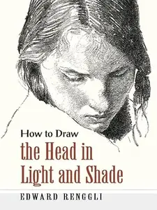 How to Draw the Head in Light and Shade