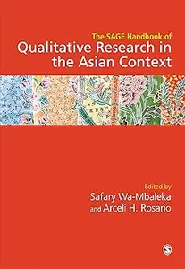 The SAGE Handbook of Qualitative Research in the Asian Context