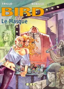 Bird - Tome 2 - Le masque