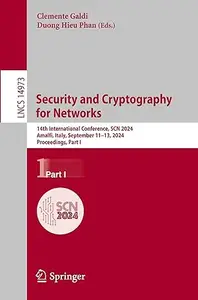 Security and Cryptography for Networks: 14th International Conference, SCN 2024, Part I