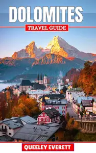 Dolomites Travel Guide 2025