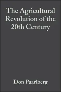 The Agricultural Revolution of the 20th Century