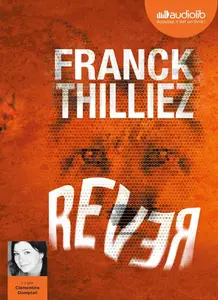 Franck Thilliez, "Rêver"