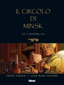 Il Circolo Di Minsk - Volume 1 - L'Anello Mancante