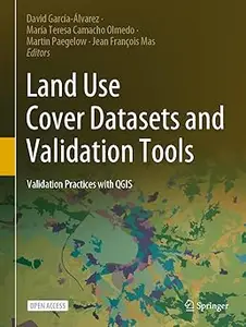 Land Use Cover Datasets and Validation Tools: Validation Practices with QGIS