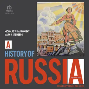 A History of Russia, 9th Edition [Audiobook]