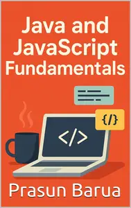 Java and JavaScript Fundamentals