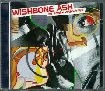 Wishbone Ash - No Smoke Without Fire (1978) {1998, With Bonus Tracks, Remastered}