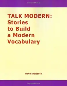 Talk Modern: Stories to Build a Modern Vocabulary